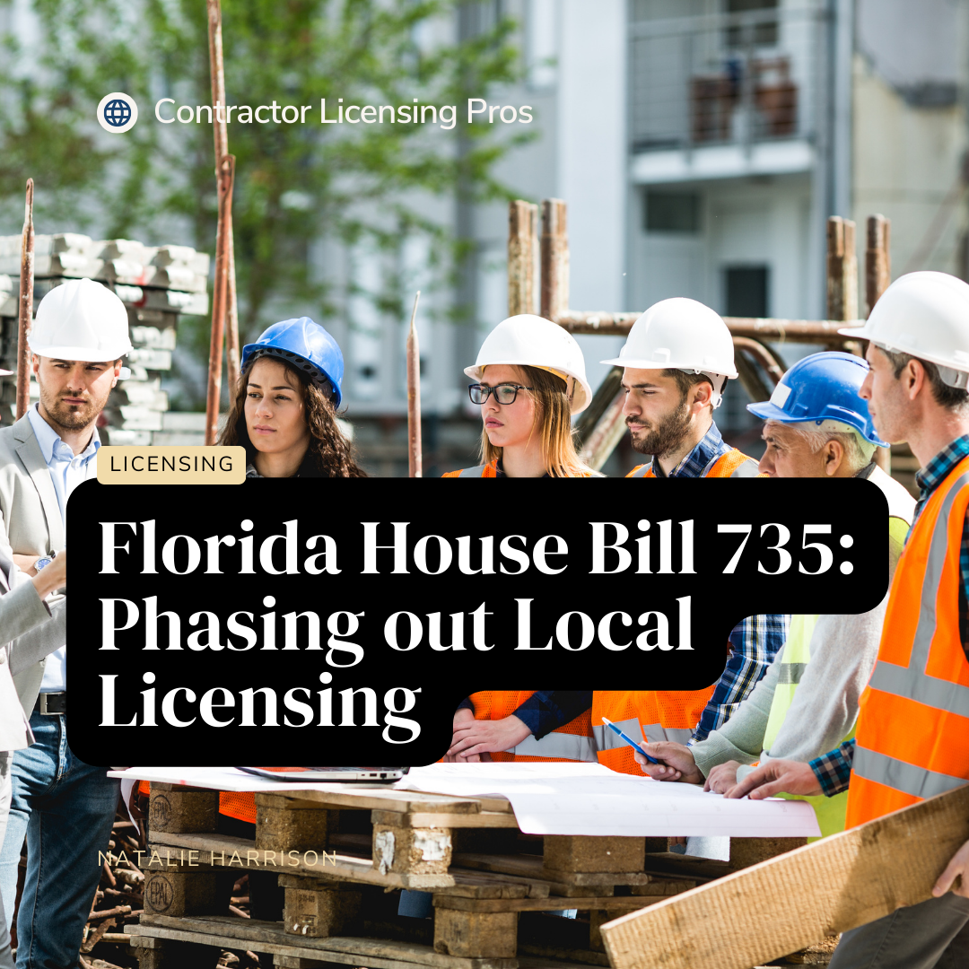 Florida House Bill 735 UPDATE Senate Bill 1142 Extends Local Licensing